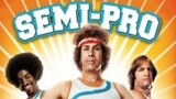 Semi- Pro (comedy full movie)