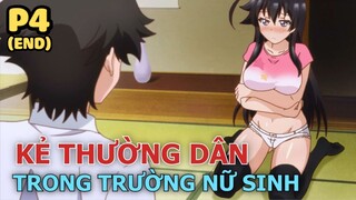 Kẻ Thường Dân Trong Học Viện Qúy Tộc (Phần cuối) - Tóm Tắt Anime Hay