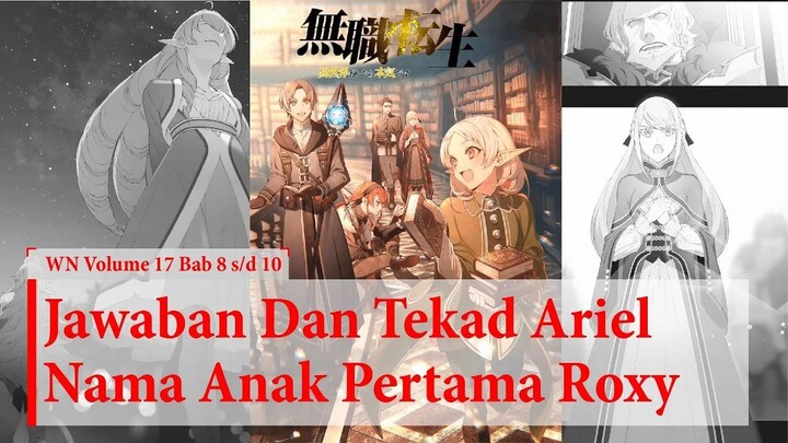 (WN Vol 17 Chapter 8-10) Keteguhan Ariel & Kerjasama Perugius - Mushoku Tensei I