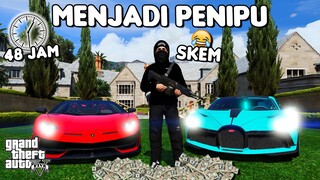 48 JAM MENJADI PENIPU DI GTA 5 ROLEPLAY - GTA 5 ROLEPLAY