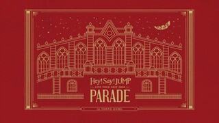 Hey! Say! JUMP - Live Tour 2019-2020 'Parade' [2019.12.30]