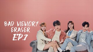 Bad Memory Eraser-EP.7 [EngSub] 2024