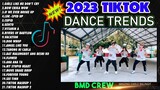 âœ…NEW TIKTOK DANCE VIRAL 2023 / ðŸ”¥TIKTOK MASHUPS / Dance Fitness / BMD CREW