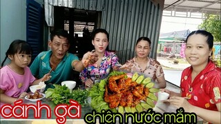 Bữa cơm gia đình cánh gà chiên nước mắm  thơm ngon