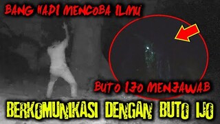 🔴 228- MENCOBA ILMU BERKOMUNIKASI DENGAN BUTO IJO | UJI NYALI