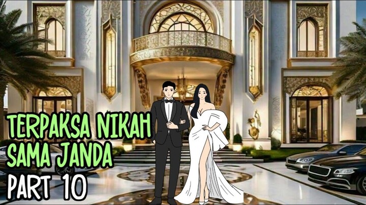TERPAKSA NIKAH SAMA JANDA Part 12 - Drama Animasi Sekolah