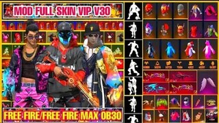 HƯỚNG DẪN MOD SKIN FREE FIRE OB30 V30 VIP  - MOD SKIN QUẦN ÁO ,  MOD SKIN SÚNG , PET , BOM KEO