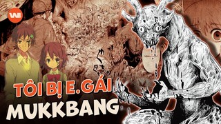 KHI ANH TRAI NGUYỆN HIẾN THÂN CHO EM GÁI MUKBANG