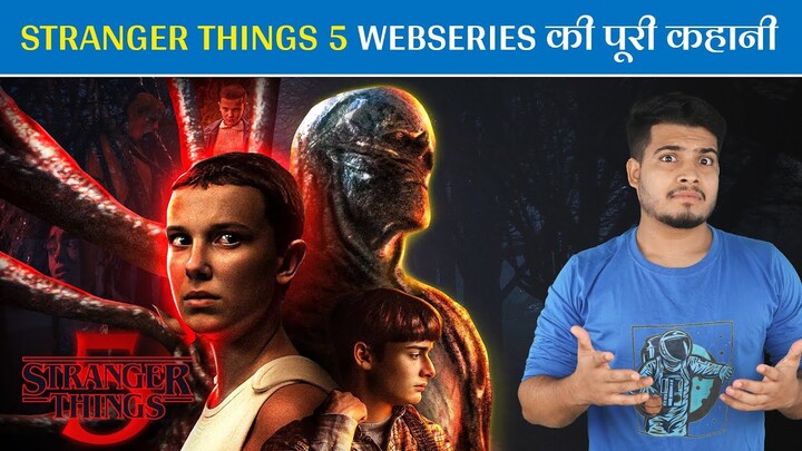 Stranger Things Season 5 Ki Puri Kahaani | Plot Speculation of Stranger Things Season 5
