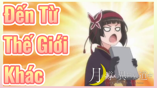 Đến Từ Thế Giới Khác