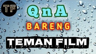 QnA bareng teman film special 100k subscriber 🎉🎉🎉