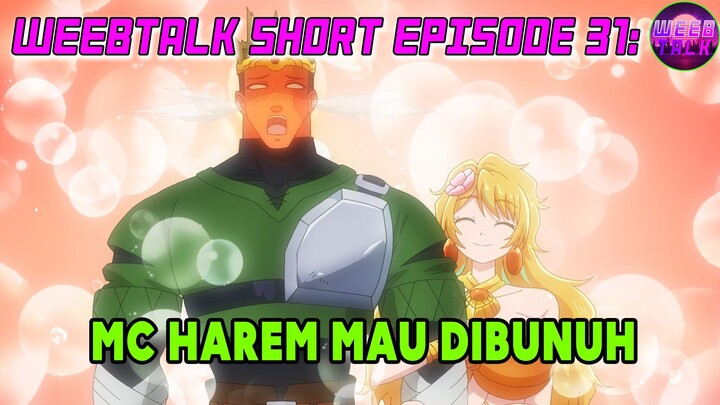 The Shy Hero and the Assassin Princesses - Weebtalk Short Episode 31