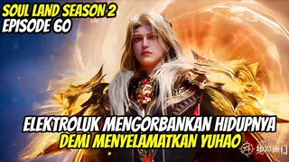 SOUL LAND SEASON 2 EPISODE 60 SELANJUTNYA