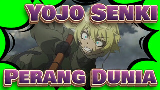 [Yojo Senki: Saga of Tanya the Evil/MAD/AMV] Perang Dunia