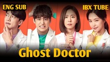 [ENG SUB•FULL] Ghost Doctor Ep 01