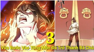 Tập 3: Vừa Bước Vào Tông Môn Đã Trở Thành Bá Chủ"Một Mình Ta Hóa Thần