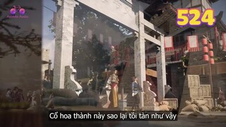 EP524 | Tiến đến thái cổ cư | Võ Thần Chúa Tể