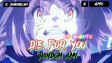 Die For You ft. Grabbitz | AMV/GMV | Anime Mix