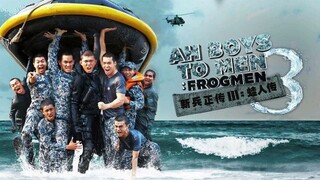 Ah Boys To Men 3 Frogmen (Eng Sub)