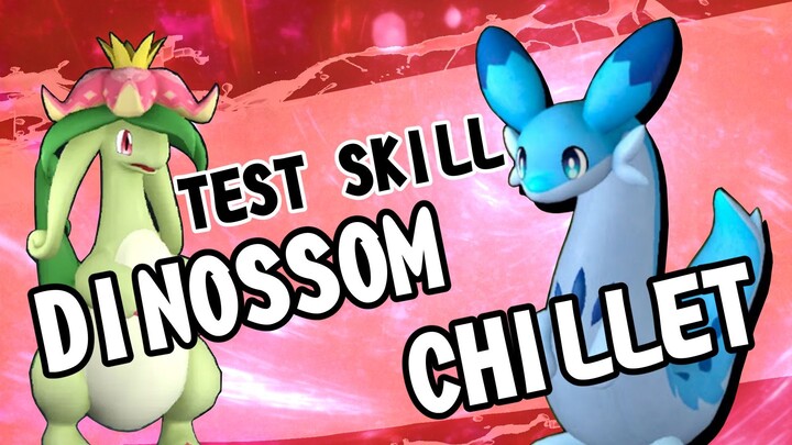 Test Drive Chillet & Dinosom Skill