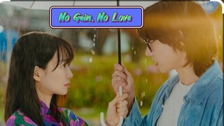 No gain no love episode 10 english sub