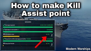 Modern Warships: HOW TO MAKE KILL ASSIST POINTS tutorial. incoming Update.
