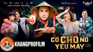 Phim Ngắn Hài CÓ CHÓ NÓ YÊU MÀY | LÂM CHẤN KHANG | Phim Hài Hay Nhất Mới Nhất 2020