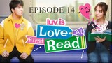 Luv is: Love at First Read I EPISODE 14