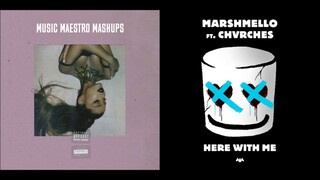 Here With Me/break up with your girlfriend, i'm bored [Mashup] - Ariana Grande & Marshmello