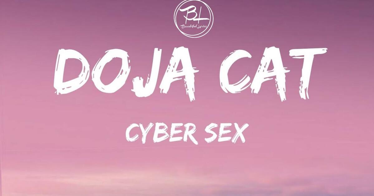 Doja Cat - Cyber Sex ( Lyrics ) bilibili.