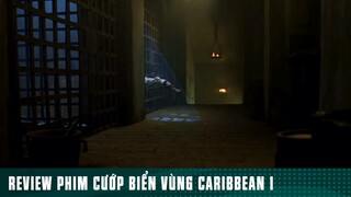 REVIEW PHIM: “ CƯỚP BIỂN VÙNG CARIBBEAN “ ( Phần 6 ) #reviewphimhaynhat