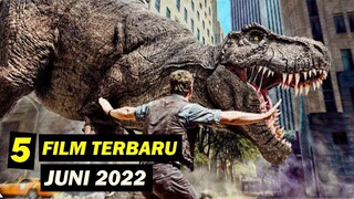 Seru nih !! Rekomendasi 5 Film Terbaru Tahun 2022 I tayang Juni 2022 !!