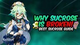 Why Sucrose is BROKEN! Sucrose's Full Potential Explained - Best Build & Showcase | Genshin Impact