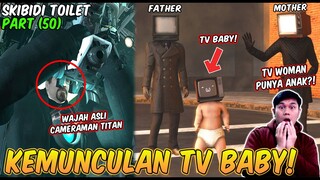 EPISODE BARU 50 SKIBIDI TOILET! KEMUNCULAN TV BABY ANAKNYA TV WOMAN! Reaction Skibidi Toilet Part 18