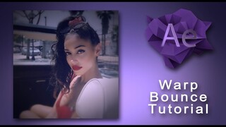 AE Warp Bounce | Tutorial + Preset | #4