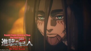 Fandub Trailer Attack on Titan The Final Season