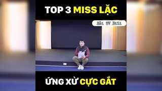 Miss Lặc ứng xử cực gắt