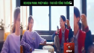 Tóm tắt phim: Phép màu - Thư gửi tổng hợp p2 #reviewphimhay