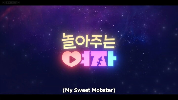 My Sweet Mobster Episode 7 영어 자막 HD 1080P