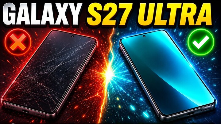 Galaxy S27 Ultra: CRISTAL AUTOREPARABLE confirmado?? (todos los rumores)