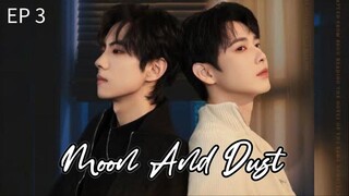 🇨🇳 M00π მႶძ Ðυ$ƚ : EP 3 - SUB INDO - Cr.CasthyAilen