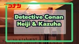 Detective Conan
Heiji & Kazuha