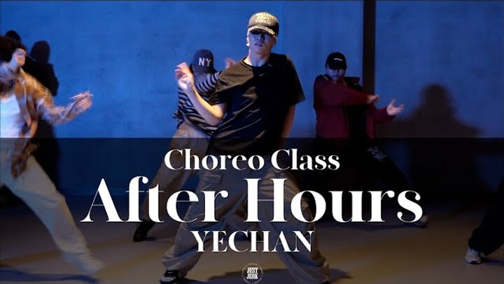 YECHAN CHOREO CLASS | Kehlani - After Hours | @justjerk Dance Studio