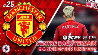 FC 24 Manchester United Career Mode | Lawan Dua Tim Papan Bawah Berharap Win-Streak Berlanjut #25