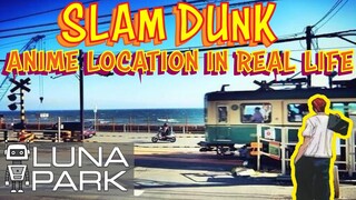 SLAM DUNK Anime location in real life 灌篮高手 圣地巡礼