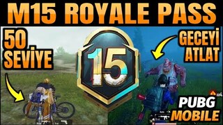 M15 ROYALE PASS | M15 RP 50 SEVİYE | GECEYİ ATLAT | TÜRKİYE HARİTASI | 2.2 GÜNCELLEME | PUBG MOBILE