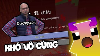 Minecraft Mod KHÓ VÔ CÙNG và 36 Kiểu Chết (W/ Duowng404) | NDCG