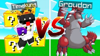 Minecraft Luckyblock Pokemon⚡️ พาน้องสู้ Boss Groudon ดวงโครตดีเลยจริงๆ!! เวล 100+🔥