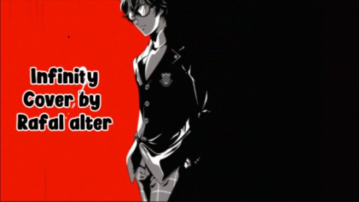 Ending Persona 5 the animation - Infinity - Cover by Rafal alter