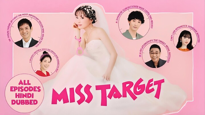 Miss.Target.Season.(01).[All.Episodes].Hindi.Dubbed
